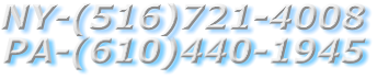 PA-(610)440-1945 NY-(516)721-4008